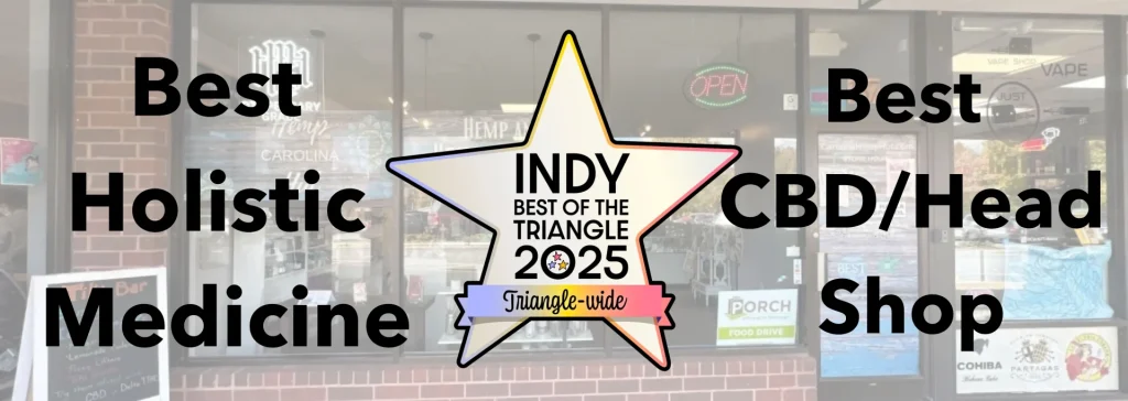 Carolina Hemp Hut storefront with Indy Week Best of the Triangle 2025 award star - Best Holistic Medicine and Best CBD Head Shop winner in Durham NC