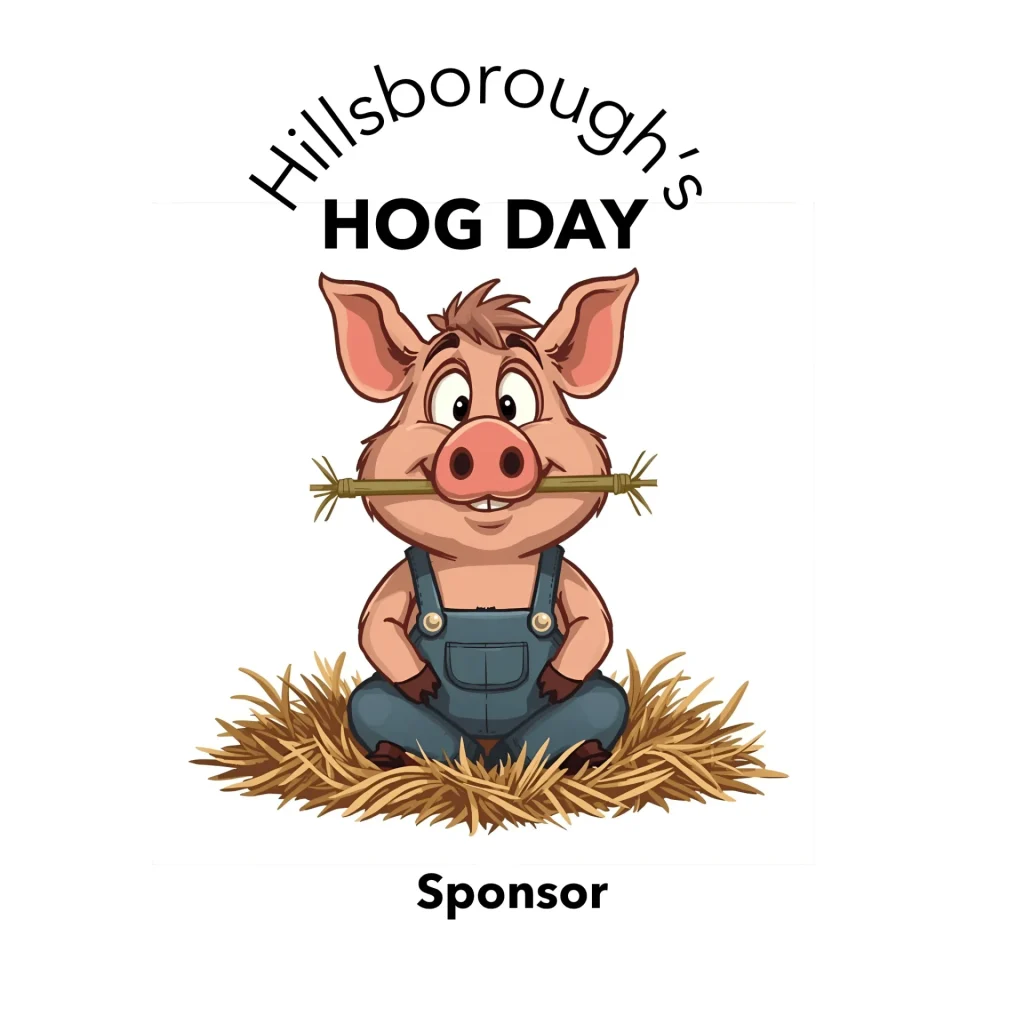 Perennial Sponsor of Hog Day fun and enjpyment